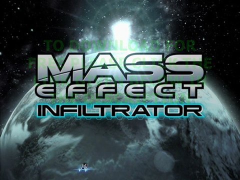 Mass Effect Infiltrator Full Version App Free Downlaod ( iPhone / iPad / Android )