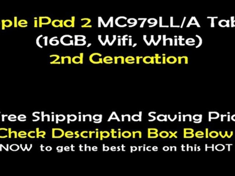 Apple iPad 2 MC979LL/A Tablet (16GB, Wifi, White) 2nd Generation review