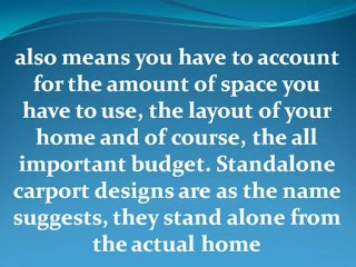 Choosing the Right Carport Design for your Home.