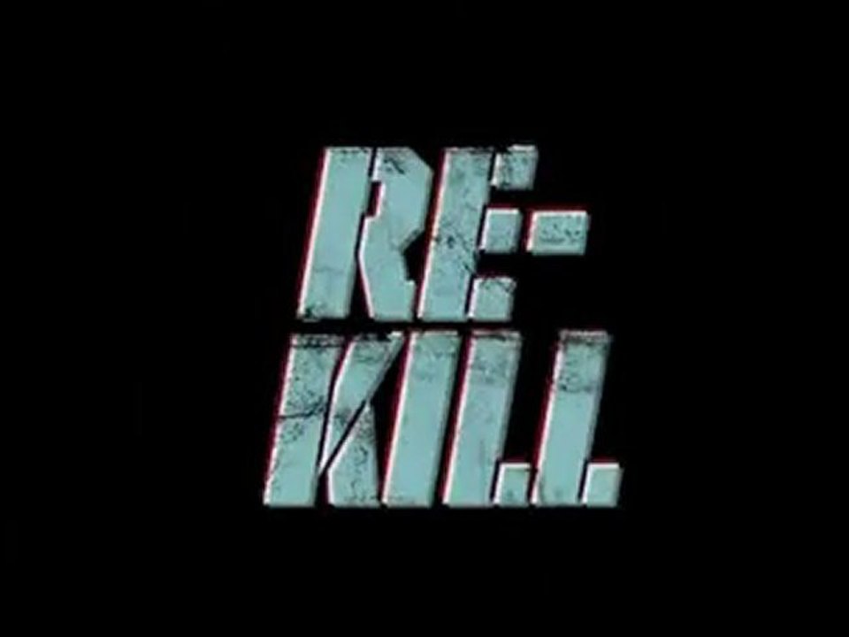 Re-Kill - Trailer