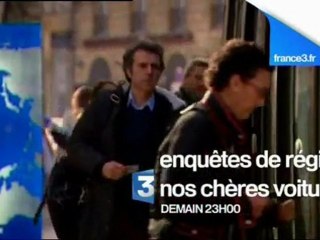 Enquêtes de région "Nos chères voitures"