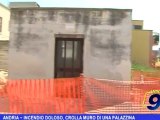 Andria | Incendio doloso, crolla muro di una palazzina