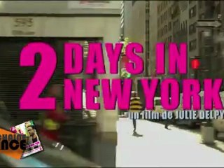 PROCHAINE SÉANCE 2 DAYS IN NEW YORK