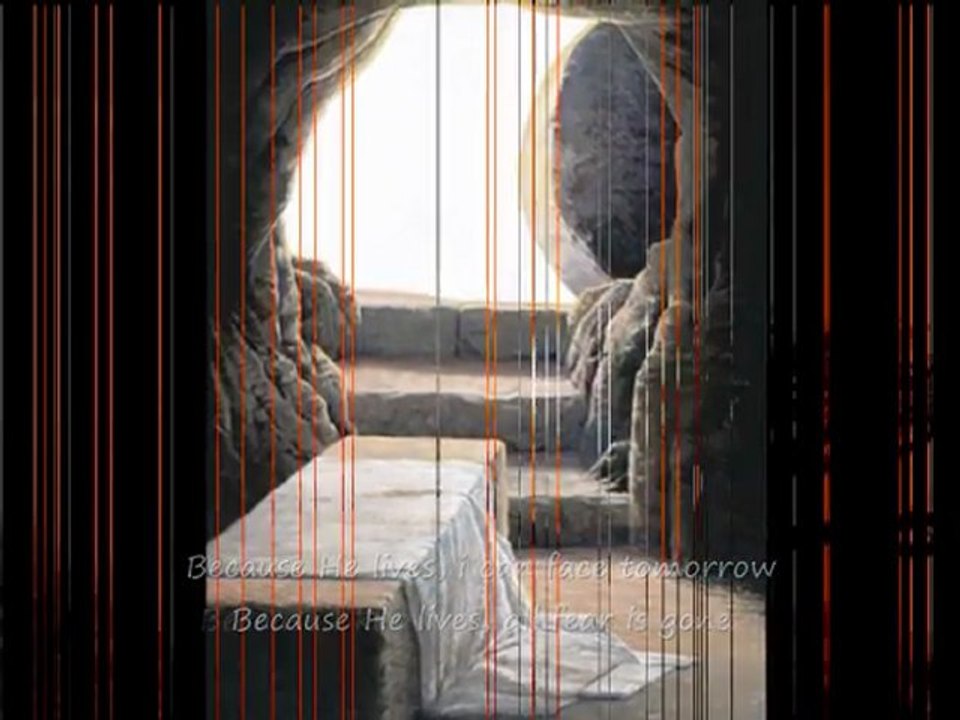 PARCE QU'IL VIT - BECAUSE HE LIVES