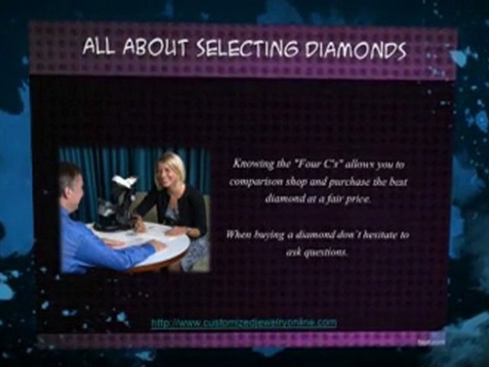 All About Selecting Diamonds