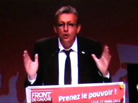 Meeting du Front de gauche - Lille- Pierre Laurent 27 mars 2012