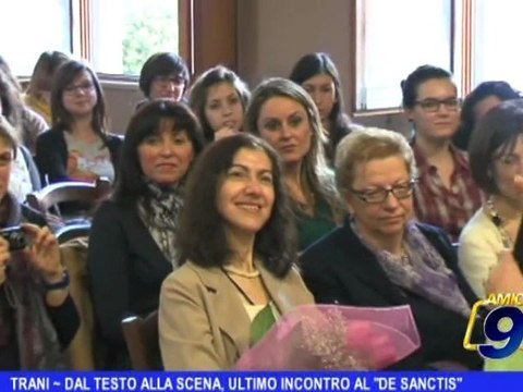 Trani | Dal testo alla scena, ultimo incontro al De Sanctis