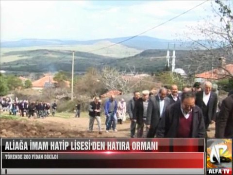 Aliağa İmam Hatip Lisesi'nden Hatıra Ormanı