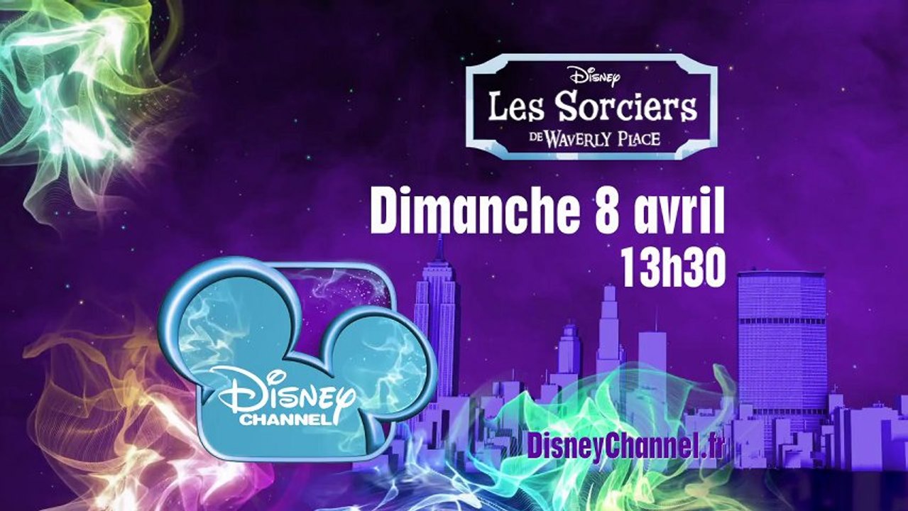 Disney Channel - Les sorciers de Waverly Place - Dimanche 8 Avril à 13H30