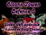 Vidéo-défi - Bloons Tower Defense 5 - 15 jours de challenges - Jour 14/15