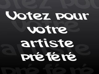 Votez pour votre artiste préféré - Salle Yssure