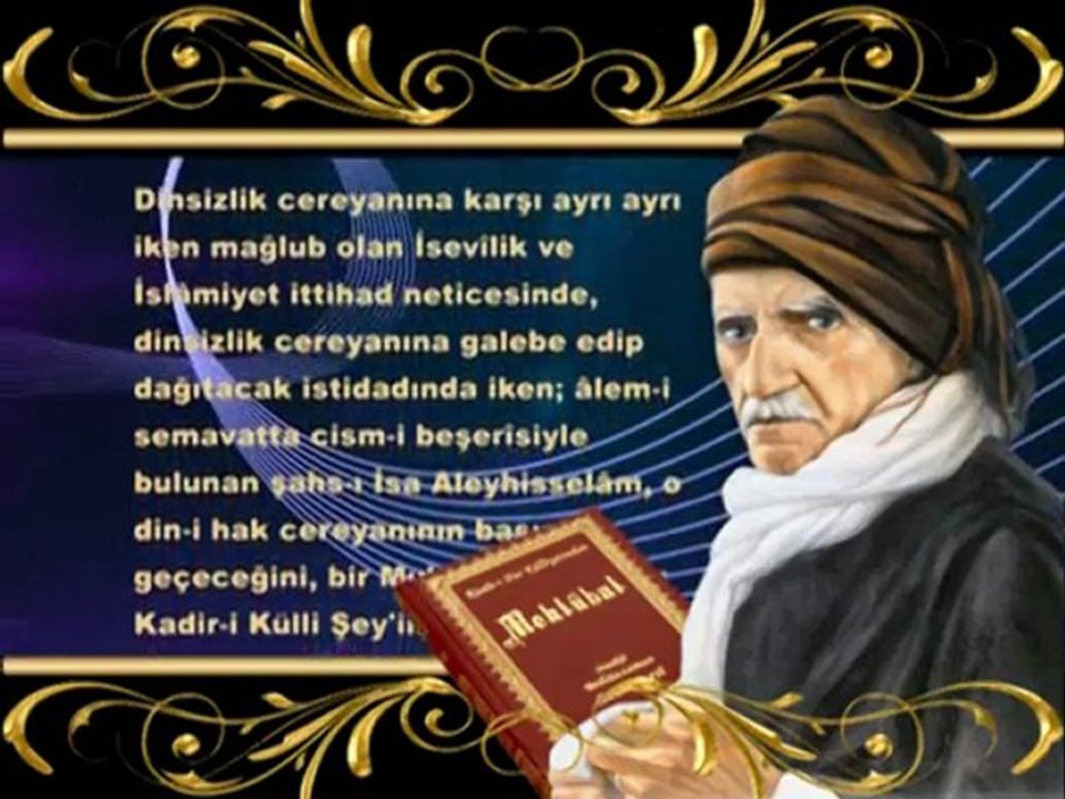 Bediüzzaman Hazretleri Hz. İsa (a.s) ve Hz. Mehdi (a.s)'ın gelişi Adetullah'a uygundur diyor