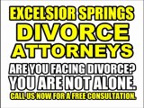EXCELSIOR SPRINGS DIVORCE ATTORNEYS - EXCELSIOR SPRINGS MO DIVORCE LAWYERS