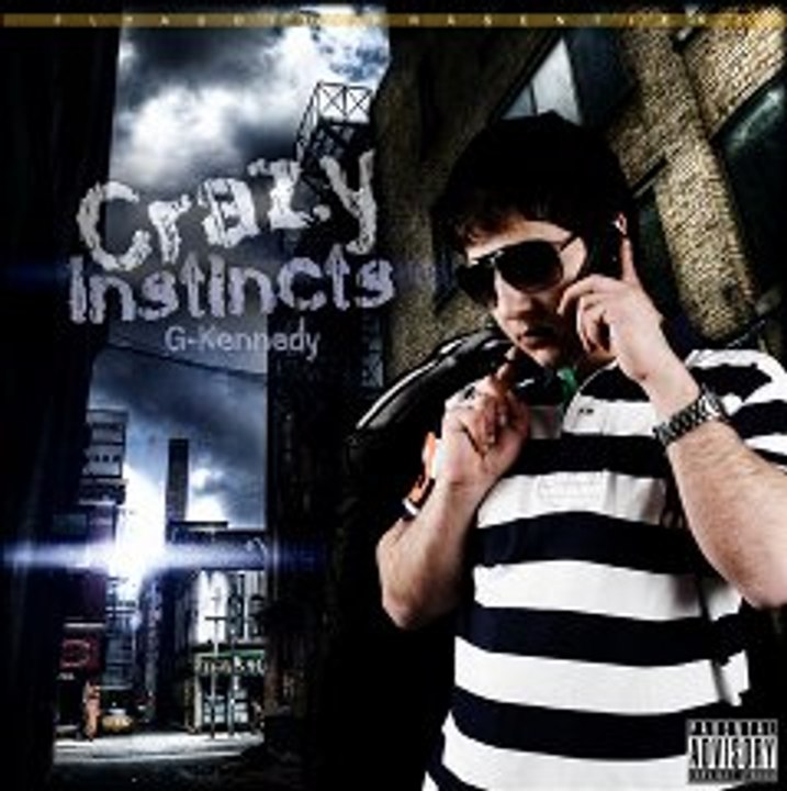G-Kennedy - That's My Town (Crazy Instincts)