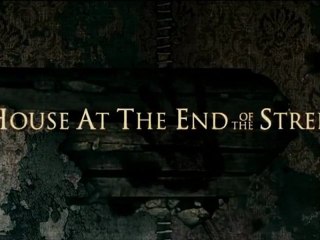 The House at the End of the Street - Trailer [VO]