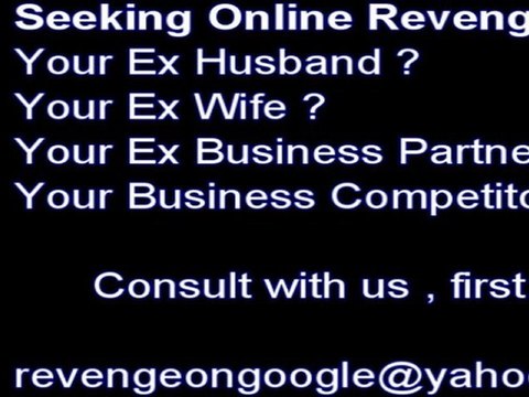 Get revenge anonymously effectively and legally on your ex