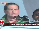 Sonia Gandhi in Moradabad: BSP, SP and BJP follow the divide and rule policy