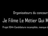 Organisateurs du concours Je Filme Le Métier Qui Me Plaît