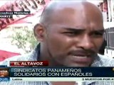 Panamá: sindicatos se solidarizan con trabajadores españoles