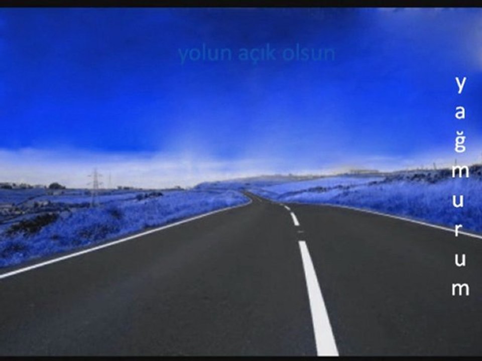 Güle güle sana  yolun açık olsun