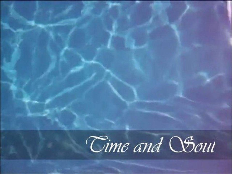 Time And Soul