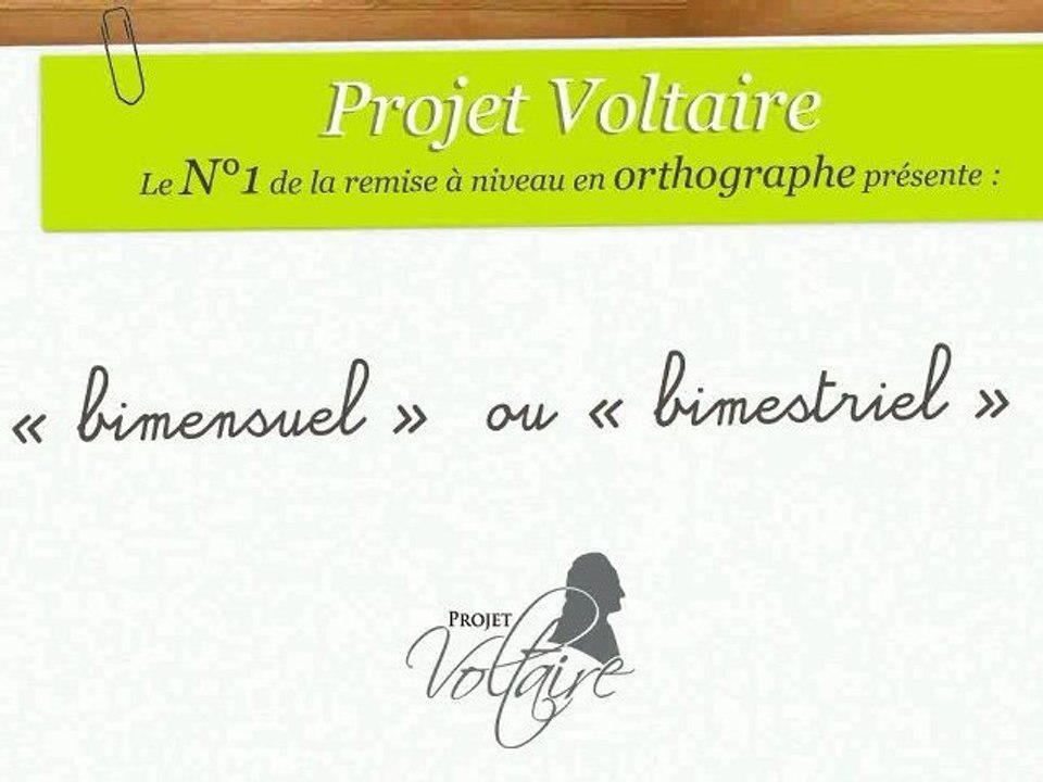 « bimensuel » ou « bimestriel » ?