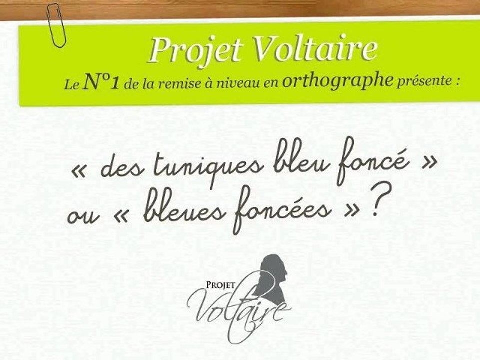 « des tuniques bleu foncé » ou « bleues foncées » ?