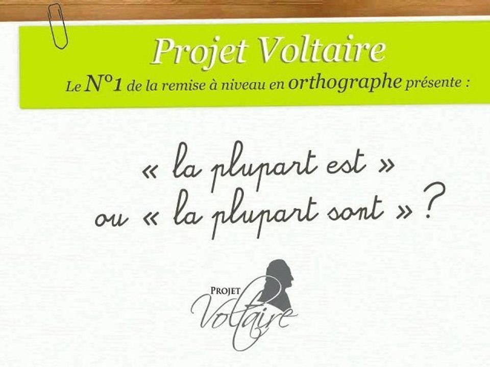 « la plupart est » ou « la plupart sont » ?