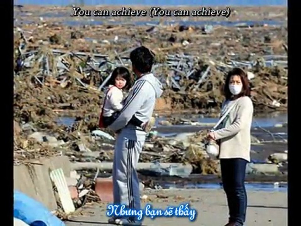 When you believe - Pray for Japan (vietsub & english sub)