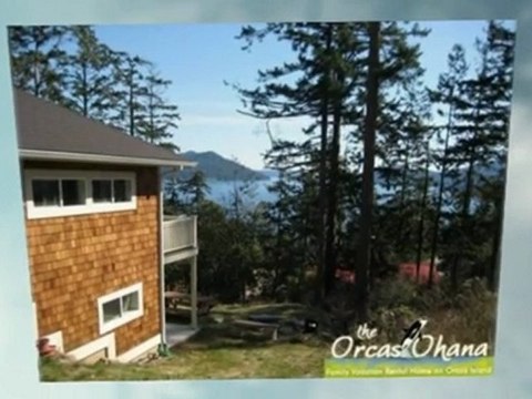 The Orcas Ohana - Orcas Island Lodging with a View