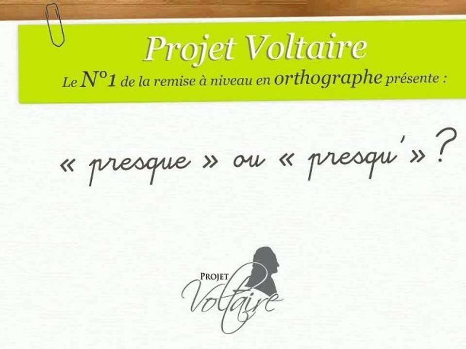 « presque » ou « presqu' » ?