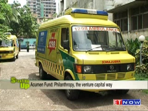 Starting Up - Acumen Fund - Philanthropy - the venture capital way