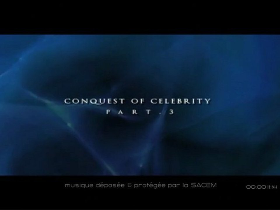 Conquest of celebrity-part3