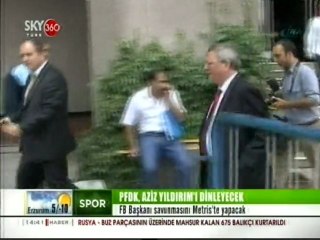 PFDK Aziz Yıldırım'ı Dinleyecek