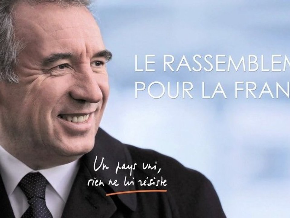 François Bayrou - clip de soutien -  Le rassemblement pour la France