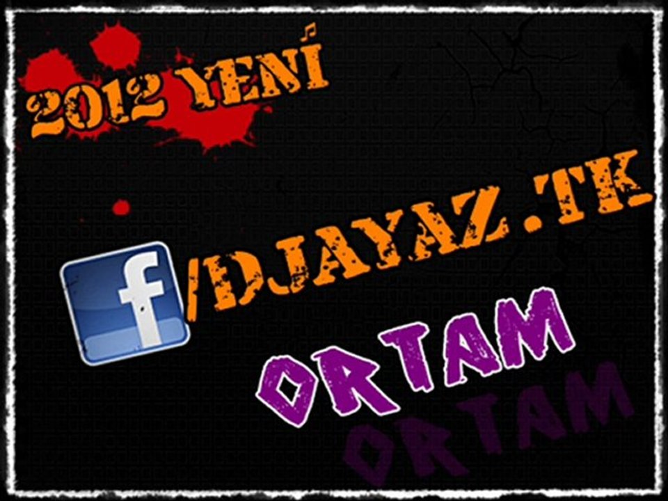 DjAyaZ - Ortam - 2012 Hareketli Rap