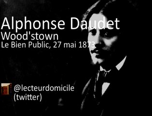 Alphonse Daudet - Wood'stown