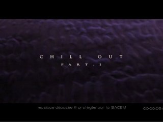 Chill out-part1