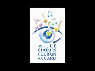 Mille choeurs pour un regard