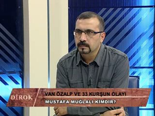 dirok 23. bölüm van özalp ve 33 kurşun olayı, (Neşe özgen)
