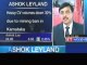 Ashok Leyland: Expect Dost LCV at 1000 units month