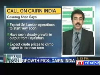 All About Stocks - Growth Pick : Cairn India