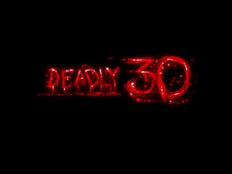 DEADLY 30 Release Trailer