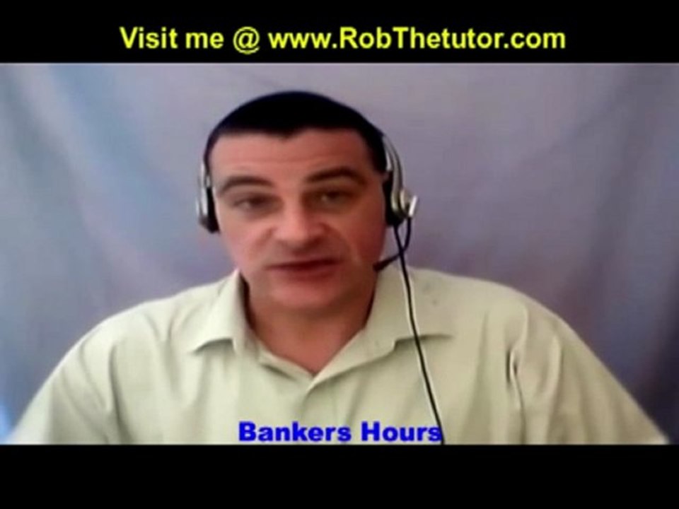 Bankers Hours - American Expression – Slang – ESL – Learn English