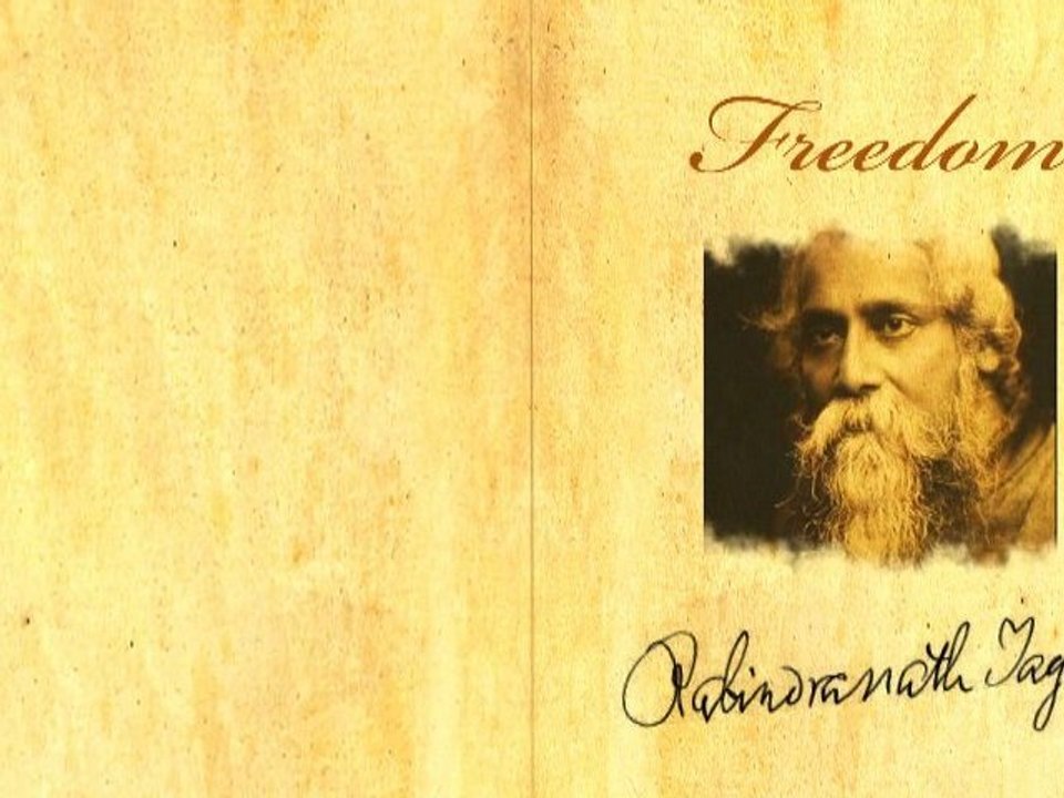 "Freedom" by Rabindranath Tagore (Poetry Reading)