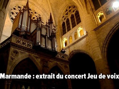 Marmande: Jeu de voix en l'église