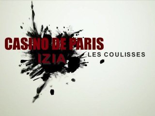 Les coulisses du Casino de Paris - n°7 - IZIA