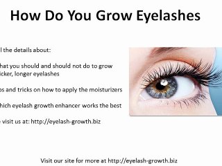 How Do You Grow Eyelashes