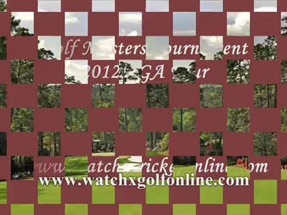 watch golf  The Masters 2012 live online