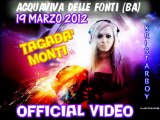 ACQUAVIVA  DELLE FONTI (BA) 19 marzo 2012 TAGADA MONTI OFFICIAL VIDEO